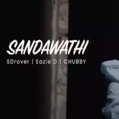Download Sandawathi (His Una Hitha) - Eazie D | Chubby Mp3 Song for free. Latest Sinhala music available on SriTune.